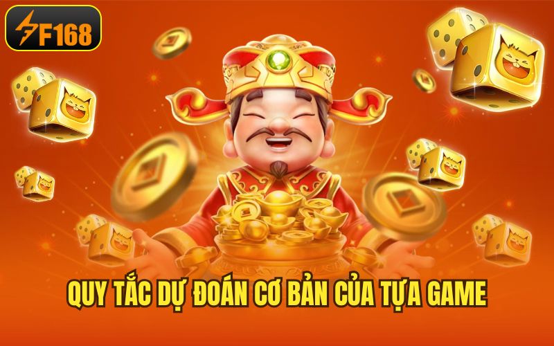 Quy tắc dự đoán cơ bản của tựa game