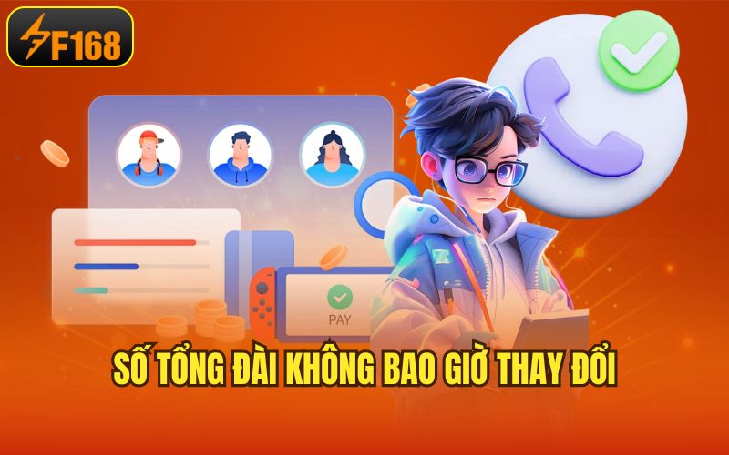 Số tổng đài không bao giờ thay đổi