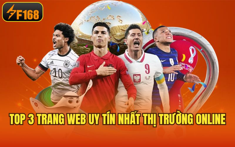 Top 3 trang web uy tín nhất thị trường online