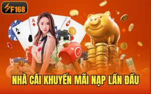 Nhà Cái Khuyến Mãi Nạp Lần Đầu – Nhiều Voucher Hấp Dẫn