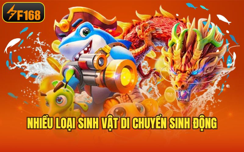 Nhiều loại sinh vật di chuyển sinh động