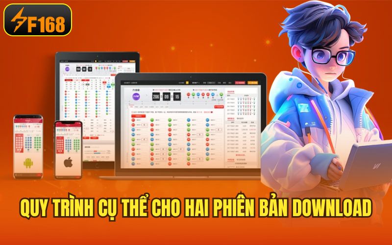 Quy trình cụ thể cho hai phiên bản download